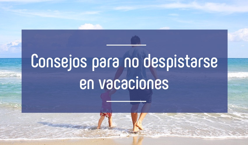 Imagen consejos-para-no-despistarse-en-vacaciones