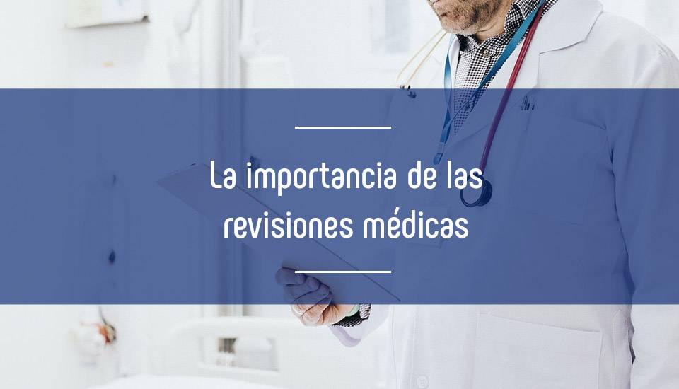 Imagen la-importancia-de-las-revisiones-medicas